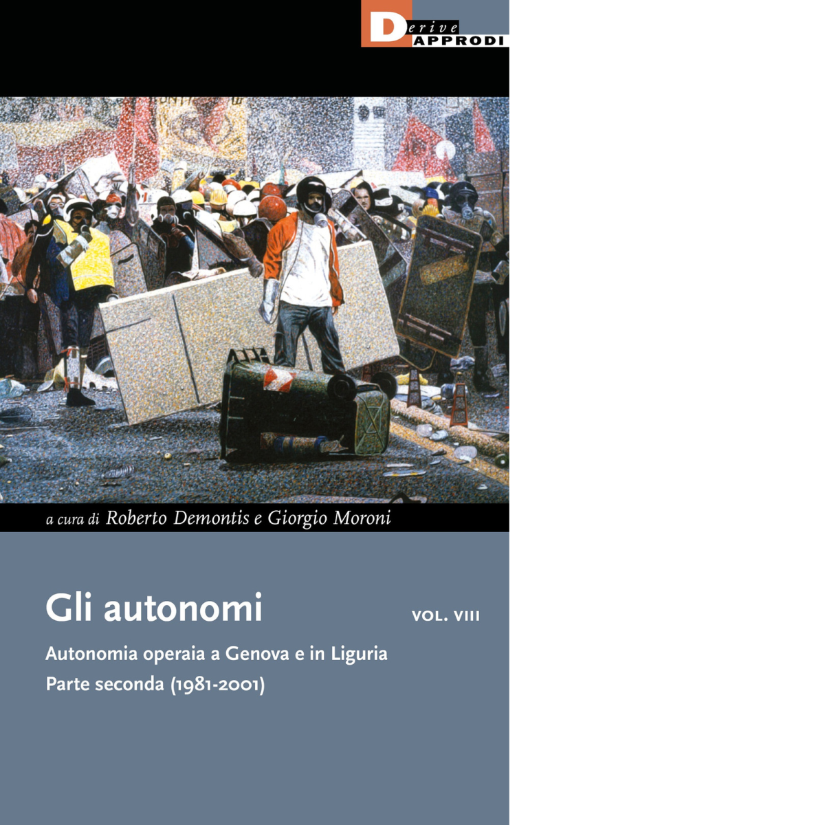 Gli autonomi vol. VIII - R. Demontis, G. Moroni - … | Immagine principale