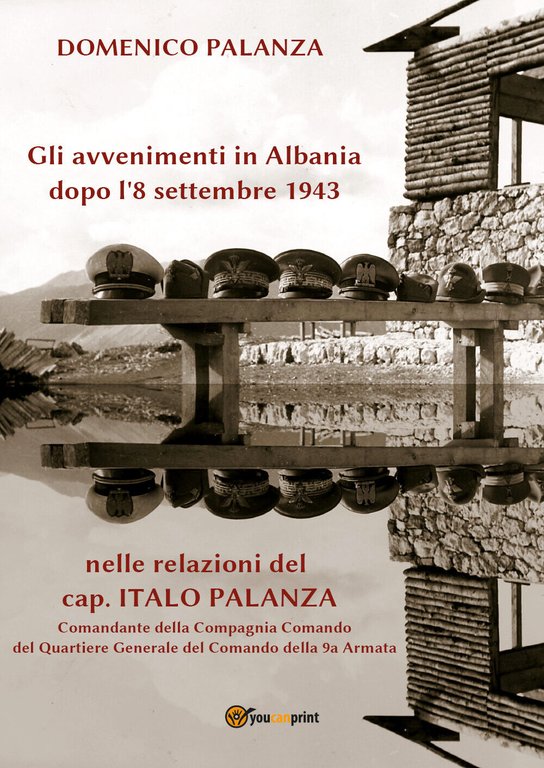 Gli avvenimenti in Albania dopo l?8 settembre 1943 nelle relazioni …