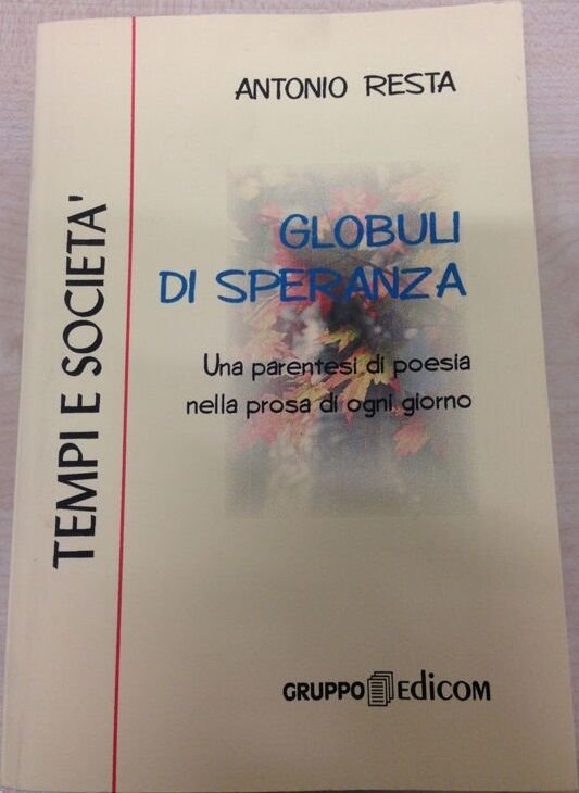 Globuli di speranza. Una parentesi di poesia nella prosa di …