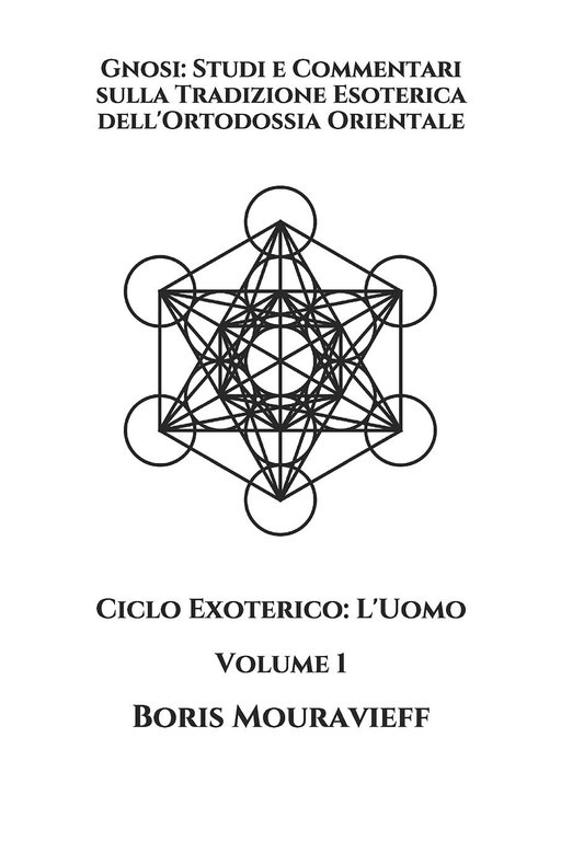 Gnosi: Studi e Commentari sulla Tradizione Esoterica dell?Ortodossia Orientale:
