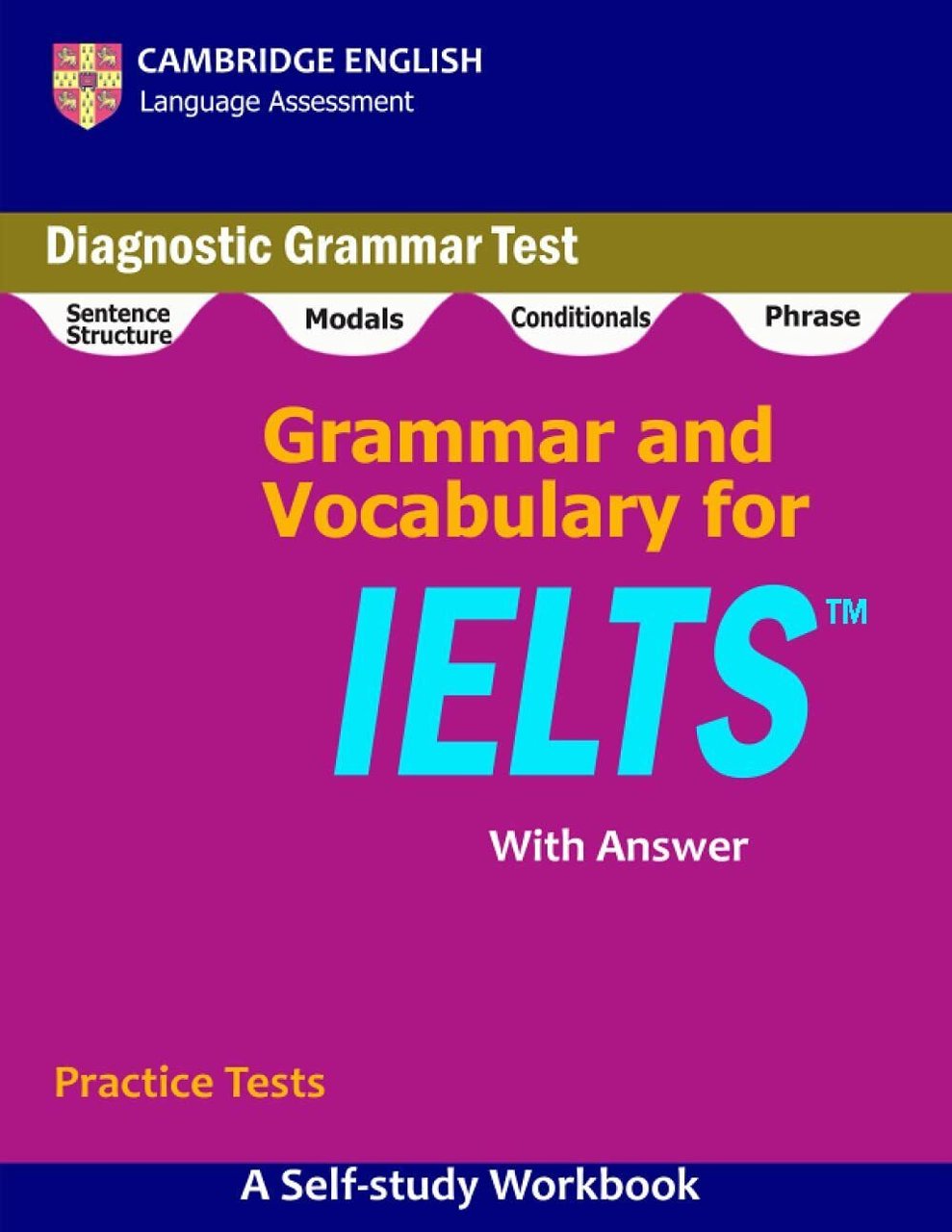 Grammar and Vocabulary for IELTS: A self-study Workbook for Practice …