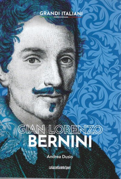 Grandi italiani n. 23 - Gian Lorenzo Bernini di Andrea … | Immagine principale