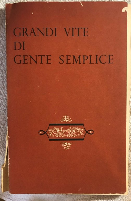 Grandi vite di gente semplice di Aa.vv., 1958, Reader?S Digest | Immagine Gallery 2