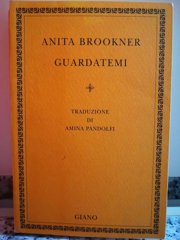 Guardatemi di Anita Brookner, 2002, Giano-F | Immagine Gallery 2