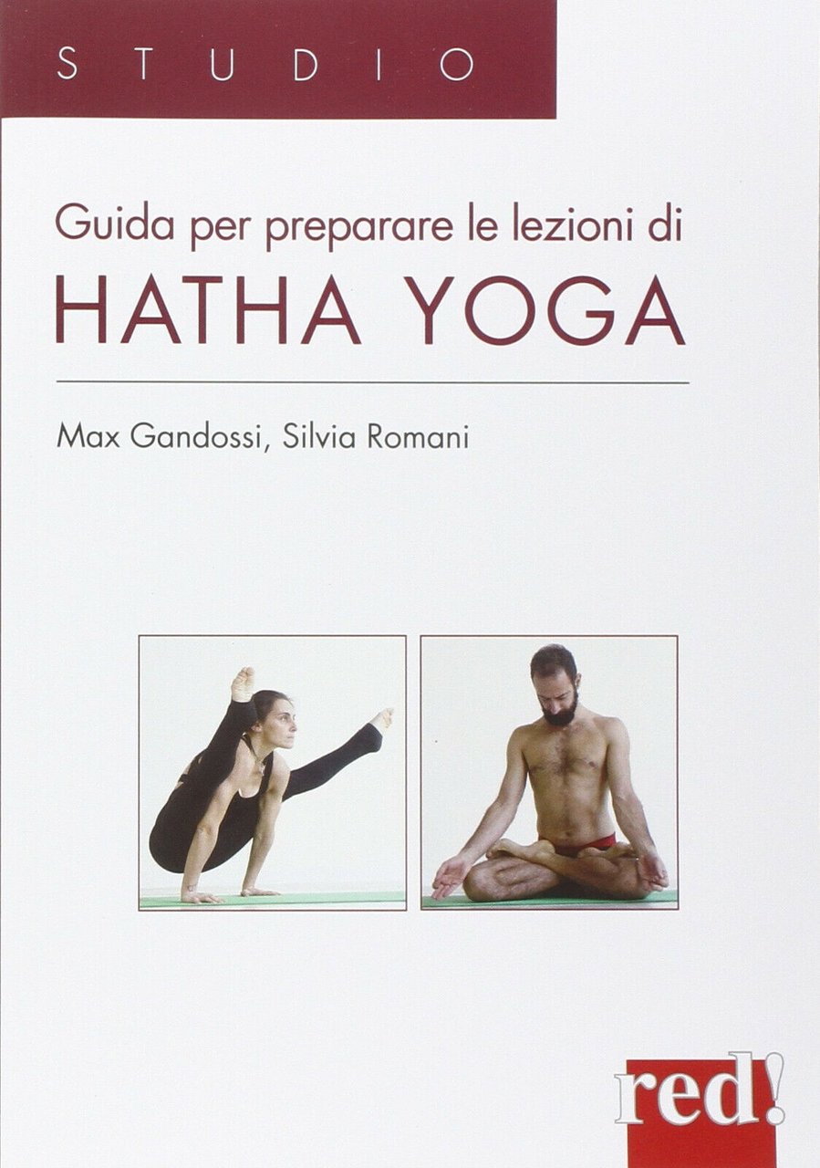 Guida per preparare le lezioni di Hatha yoga - Max …