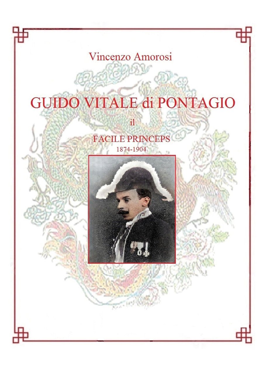 Guido Vitale di Pontagio. Il Facile Princeps 1874-1904 di Vincenzo …