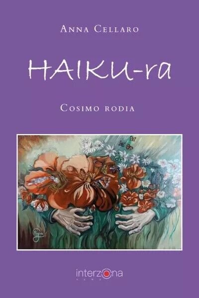 HAIKU-ra di Anna Cellaro, Cosimo Rodia, 2023, Youcanprint