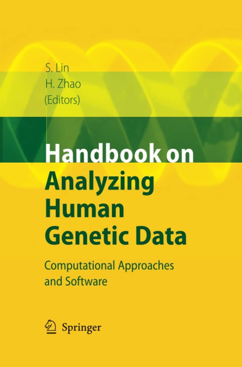 Handbook on Analyzing Human Genetic Data - Shili Lin - …