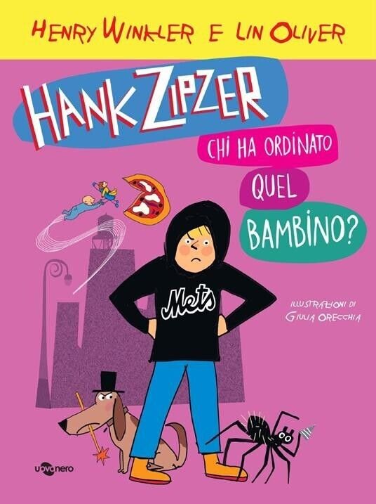 Hank Zipzer. Chi ha ordinato questo bambino? di Henry Winkler, …
