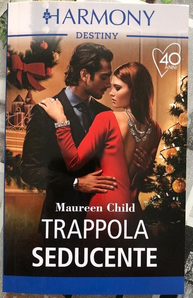 Harmony Destiny n. 2480 - Trappola seducente di Maureen Child, …