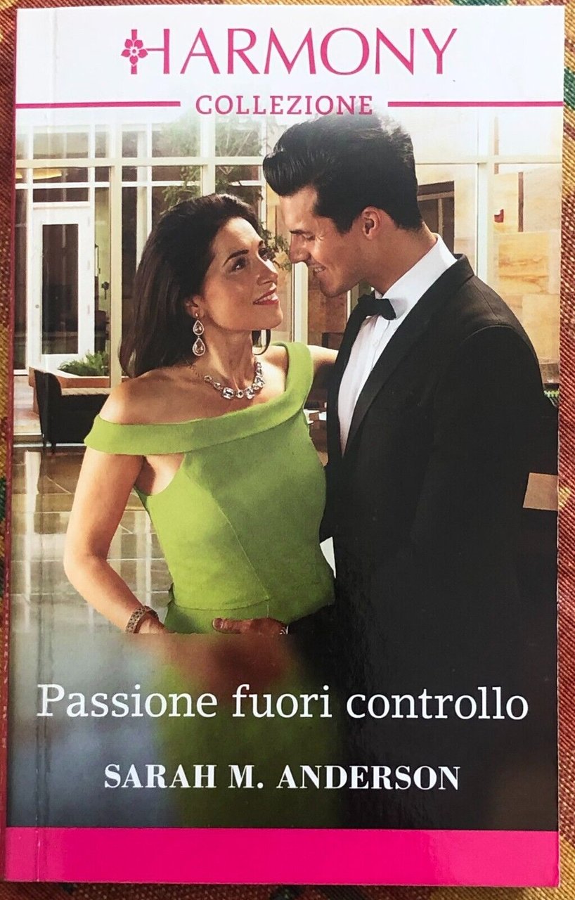 Harmony Pack - Passione fuori controllo di Sarah M. Anderson, … | Immagine principale
