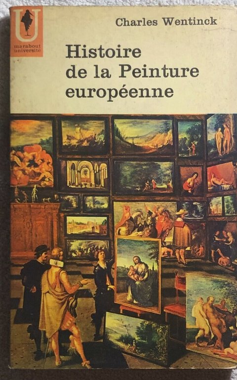 Histoire de la Peinture européenne di Charles Wentinck, 1961, Marabout … | Immagine Gallery 2