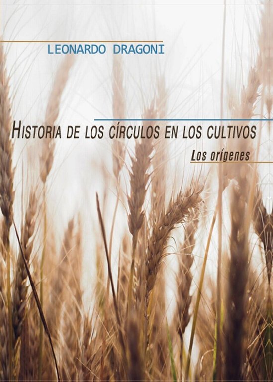 Historia de los círculos en los cultivos. Los orígenes. di …