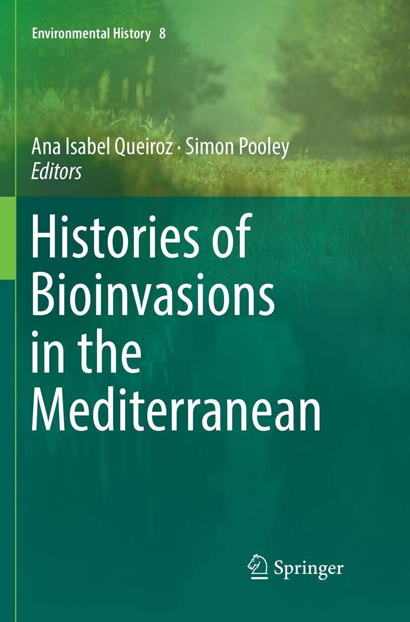 Histories Of Bioinvasions In The Mediterranean - Ana Isabel Queiroz …