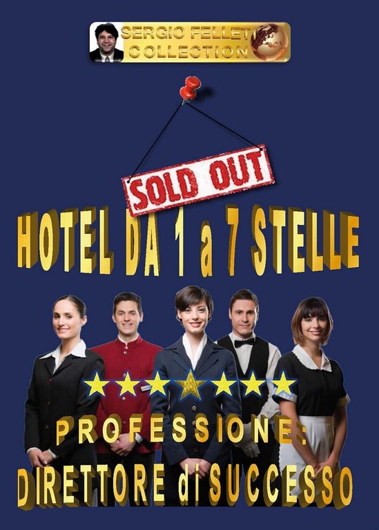 Hotel da 1 a 7 stelle - Professione direttore di …