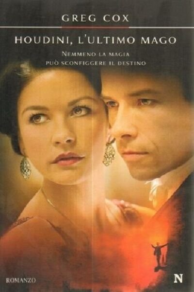 Houdini , l'ultimo mago,Greg Cox ,Newton Compton,2008