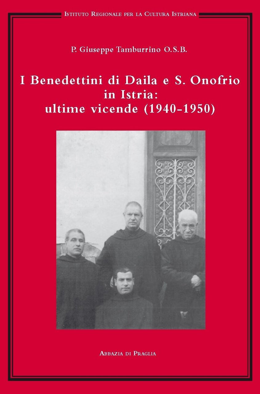 I benedettini di Daila e S. Onofrio in Istria: ultime …