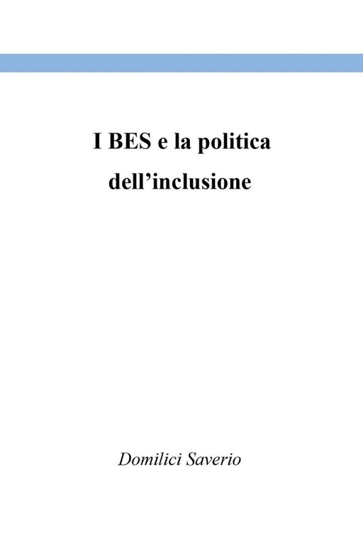 I BES e la politica dell?inclusione, 2020, Youcanprint