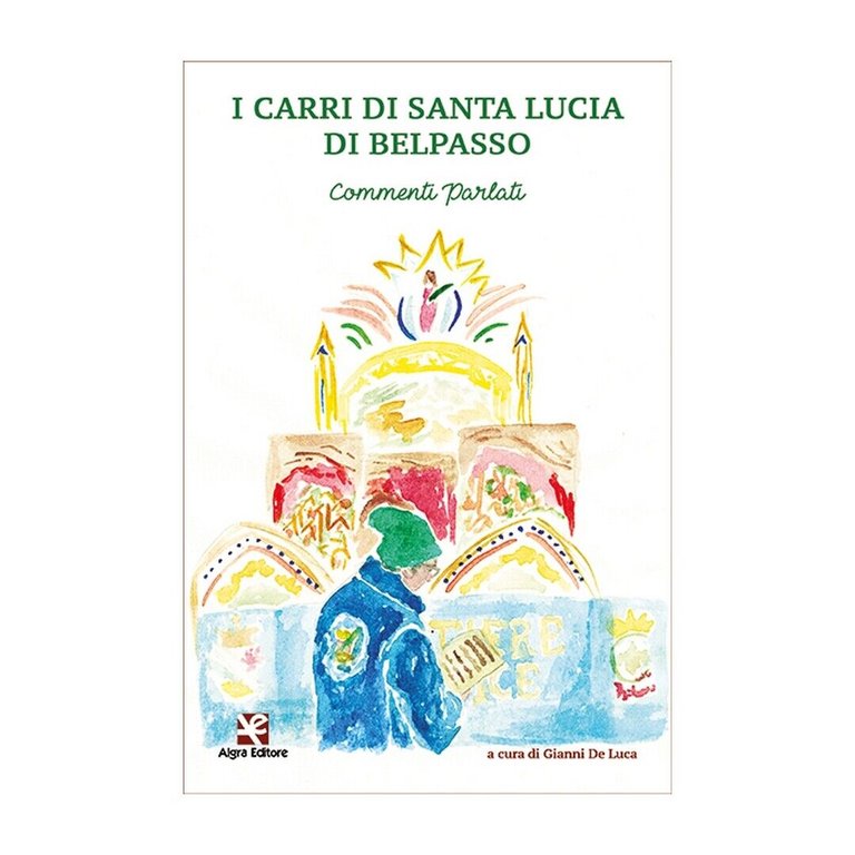 I Carri di Santa Lucia di Belpasso. Commenti parlati di …