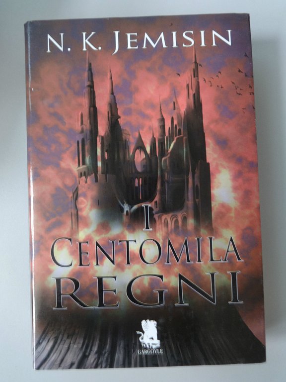 I centomila regni - N K Jemisin - Gargoyle, 2014 | Immagine Gallery 2