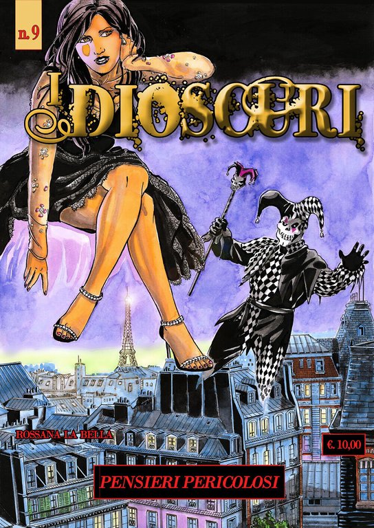 I Dioscuri n. 9 - Pensieri pericolosi di Rossana La …