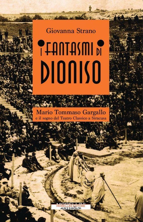 I FANTASMI DI DIONISO di Giovanna Strano, 2021, Strige Edizioni