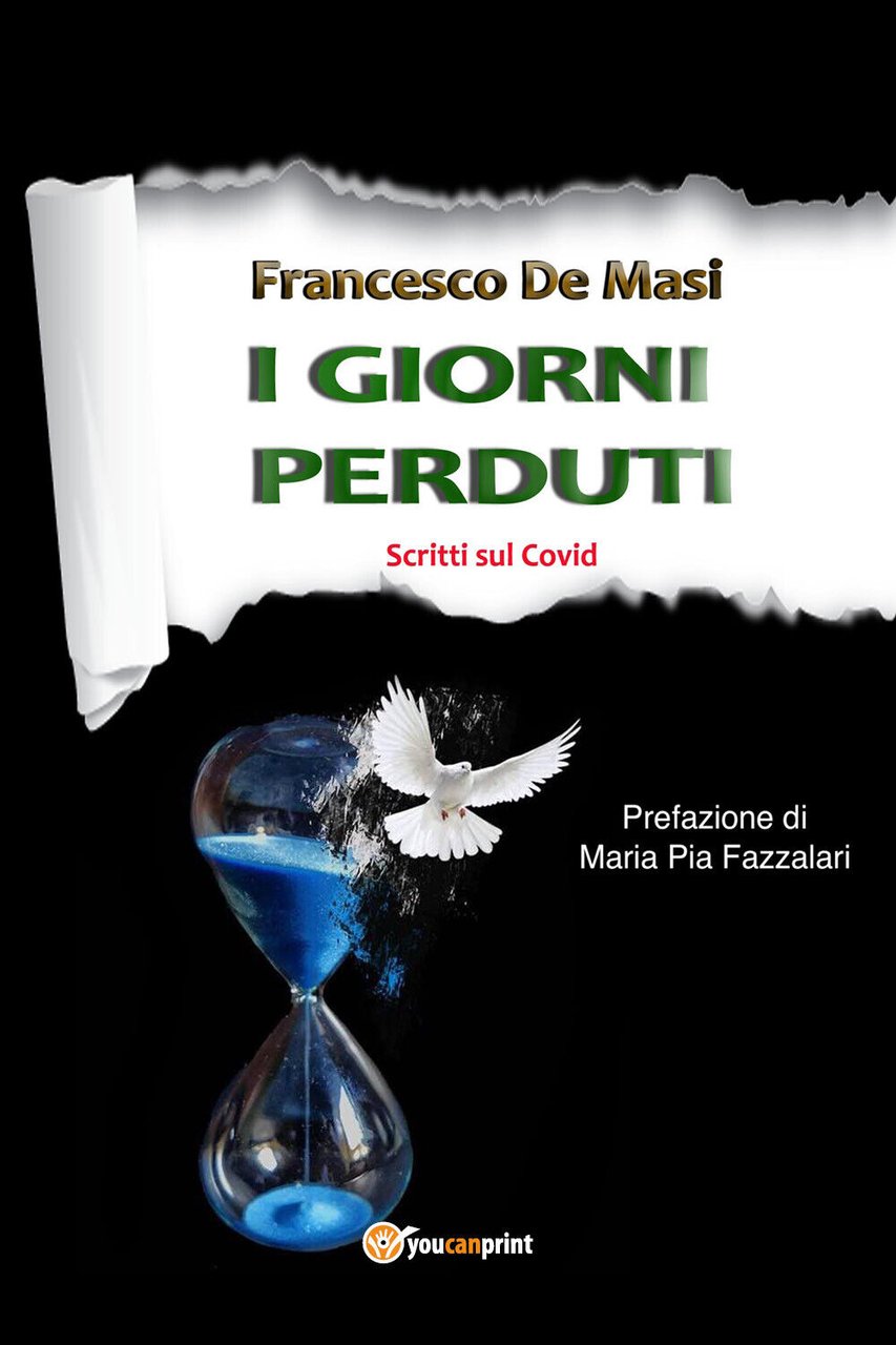 I Giorni Perduti di Francesco De Masi, 2021, Youcanprint