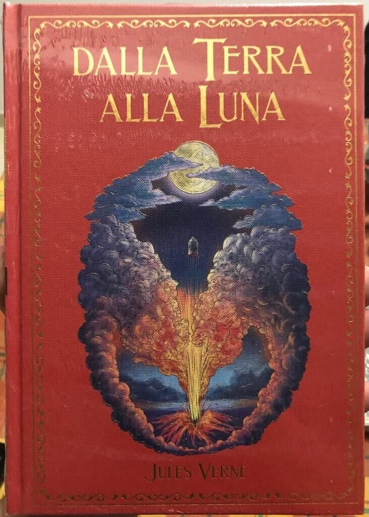 I grandi Romanzi di avventura n. 27 - Dalla Terra …