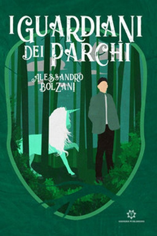 I guardiani dei parchi di Alessandro Bolzani, 2019, Genesis Publishing
