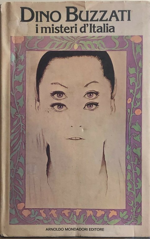 I misteri d?Italia di Dino Buzzati, 1978, Arnoldo Mondadori Editore