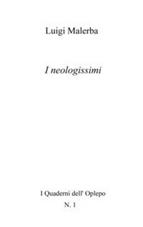 I neologissimi di Luigi Malerba, 2018, In Riga Edizioni