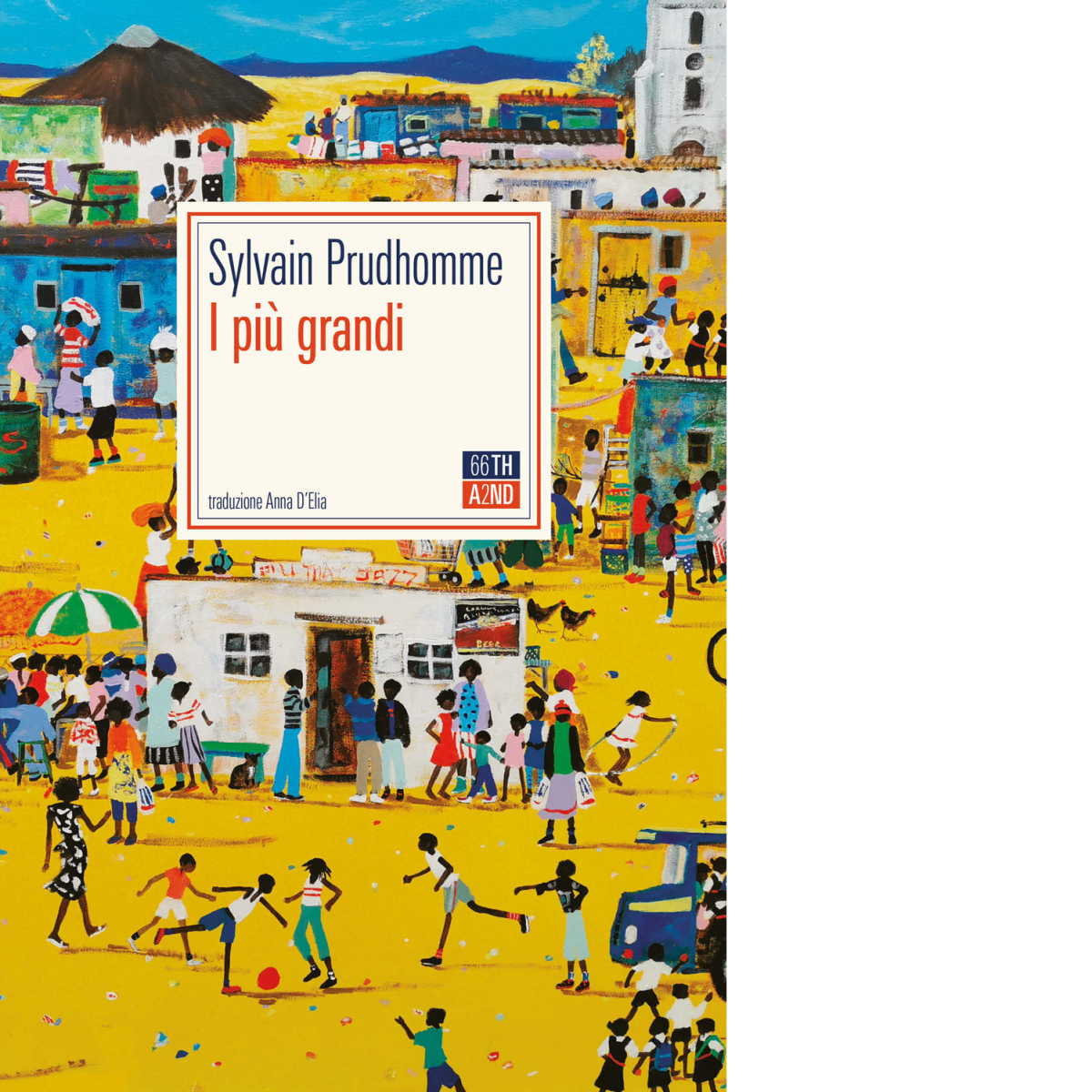 I più grandi di Sylvain Prudhomme, 2020, 66th And 2nd