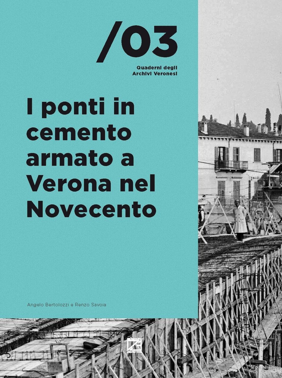I PONTI IN CEMENTO ARMATO A VERONA NEL NOVECENTO di …