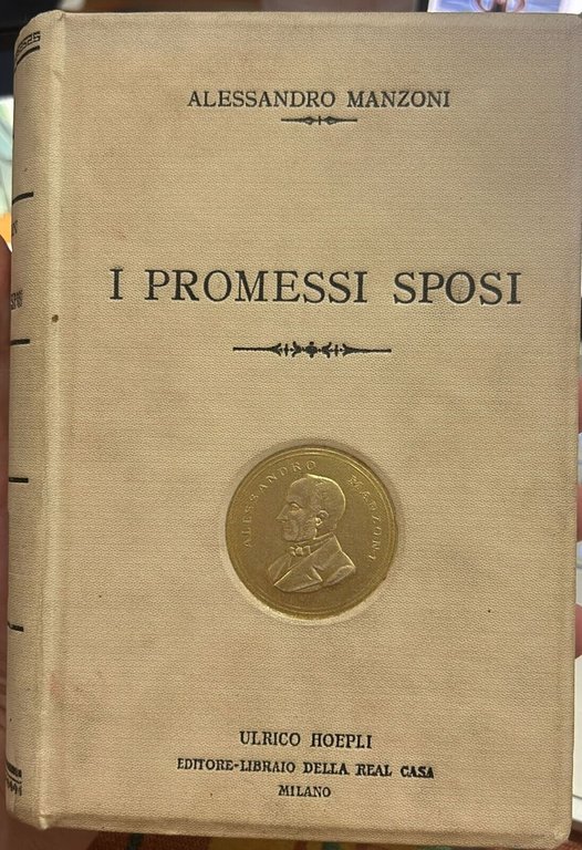 I Promessi Sposi Vol. I di Alessandro Manzoni, 1917, Ulrico Hoepli Editore-li