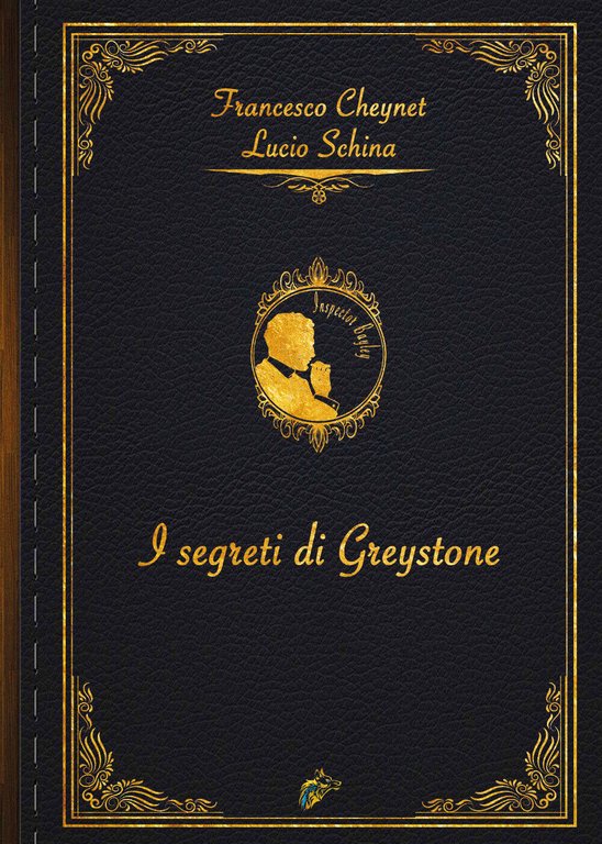 I segreti di Greystone di Lucio Schina, Francesco Cheynet, 2021, …