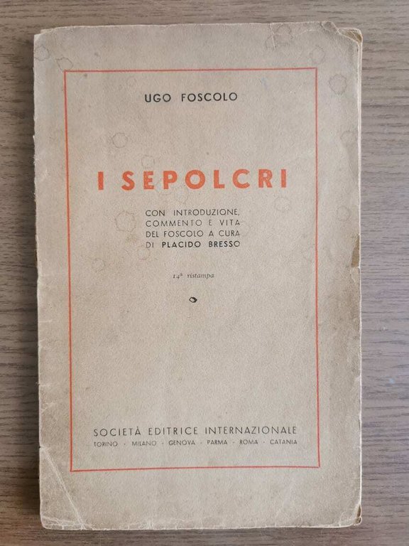 I sepolcri - U. Foscolo - SEI editrice - 1948 … | Immagine Gallery 2