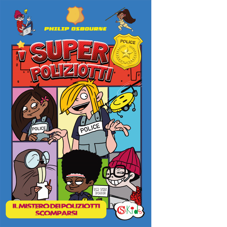 I super poliziotti. Il mistero dei poliziotti scomparsi di Philip …