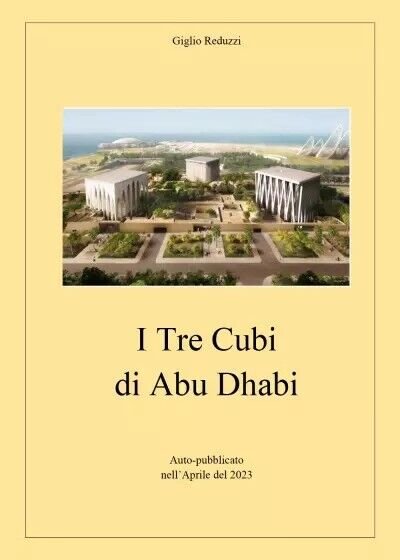I Tre Cubi di Abu Dhabi di Giglio Reduzzi, 2023, …