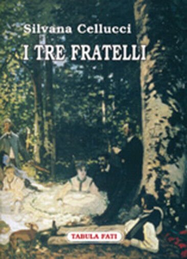 I tre fratelli di Silvana Cellucci, 2008, Tabula Fati