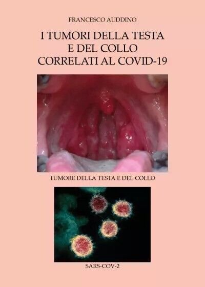 I tumori della testa e del collo correlati al covid …
