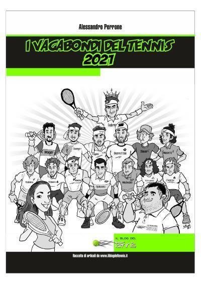 I Vagabondi del Tennis 2021 di Alessandro Perrone, 2022, Youcanprint