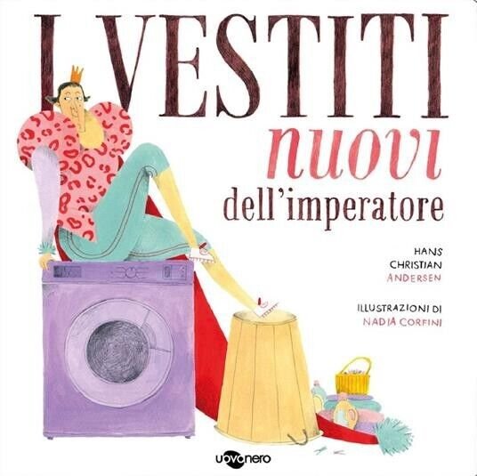 I vestiti nuovi dell?imperatore. Ediz. a colori di Enza Crivelli, …