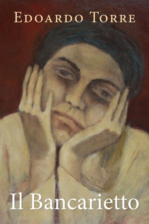 Il Bancarietto di Edoardo Torre, 2020, Youcanprint