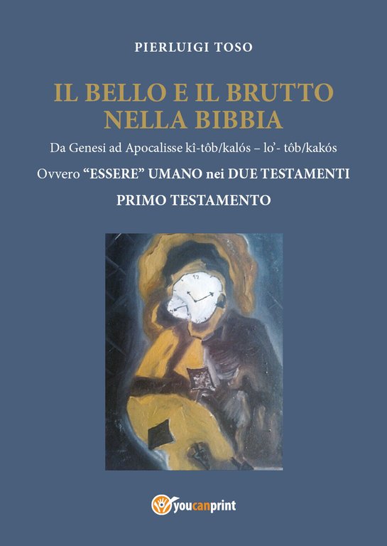 Il Bello e il Brutto nelle Scritture Primo Testamento di …