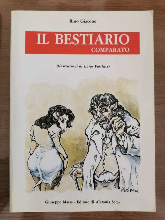 Il bestiario comparato - R. Giacone - Giuseppe Massa editore …