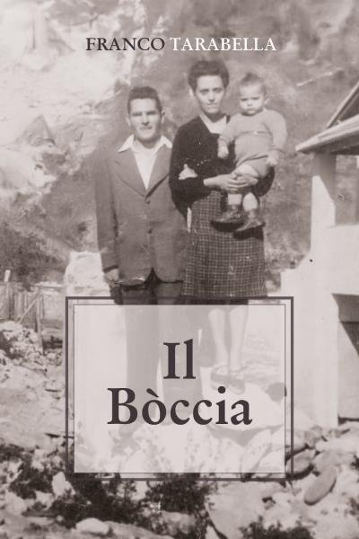 Il Bòccia di Franco Tarabella, 2022, Youcanprint