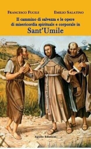 Il cammino di salvezza e le opere di misericordia spirituale …