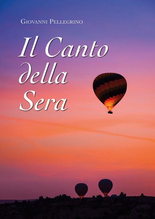 Il canto della sera di Giovanni Pellegrino, 2019, Youcanprint