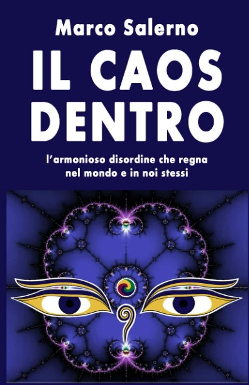 Il Caos Dentro L?armonioso Disordine Che Regna Nel Mondo e …