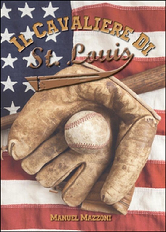 Il cavaliere di St. Louis di Manuel Mazzoni, 2016, Youcanprint